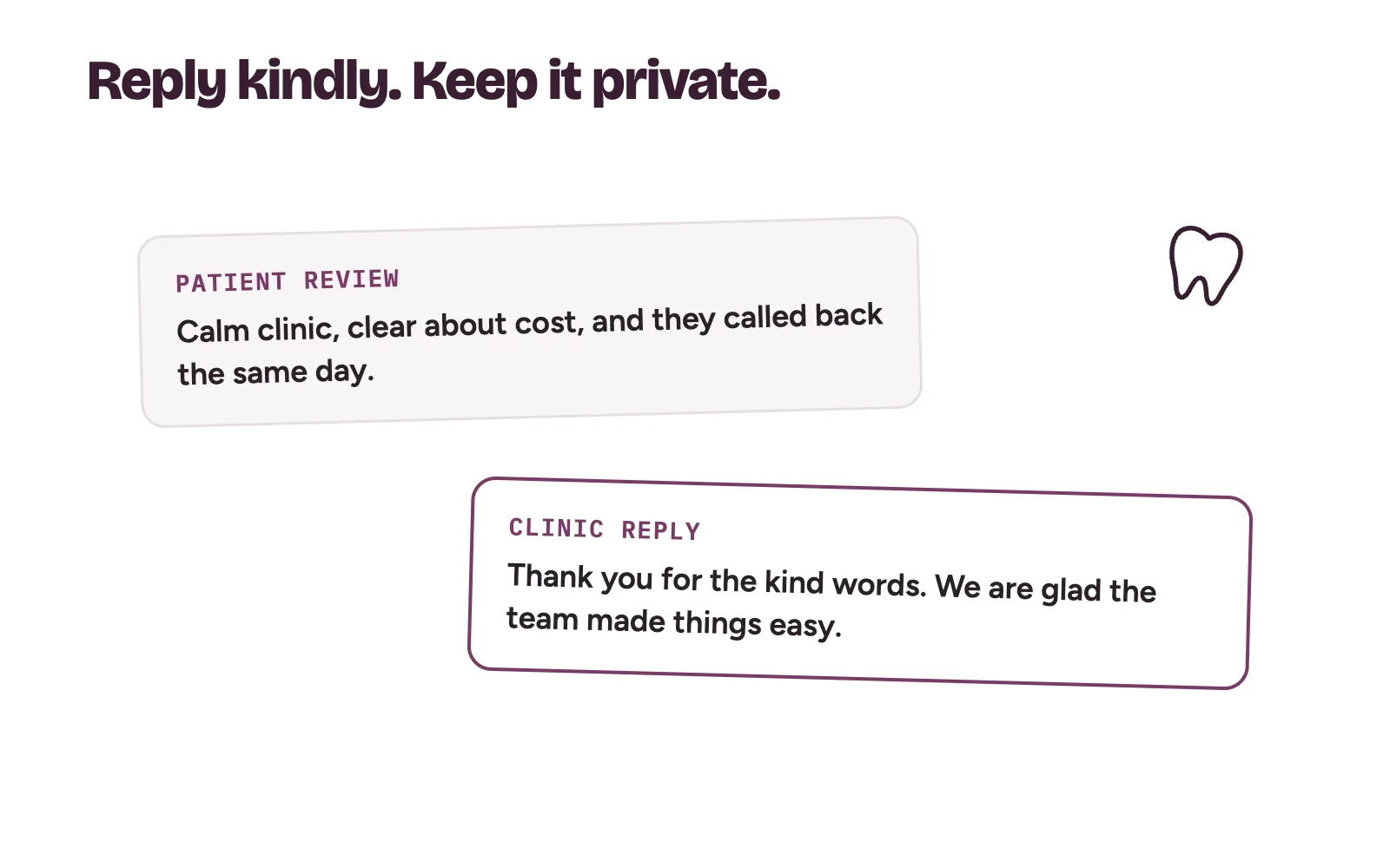 A plain Patient review card with a short, kind reply from the dental clinic that does not mention any treatment
