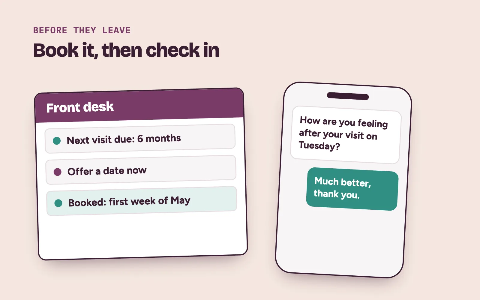 Front desk booking a patient's next check-up date and a short follow-up message after treatment