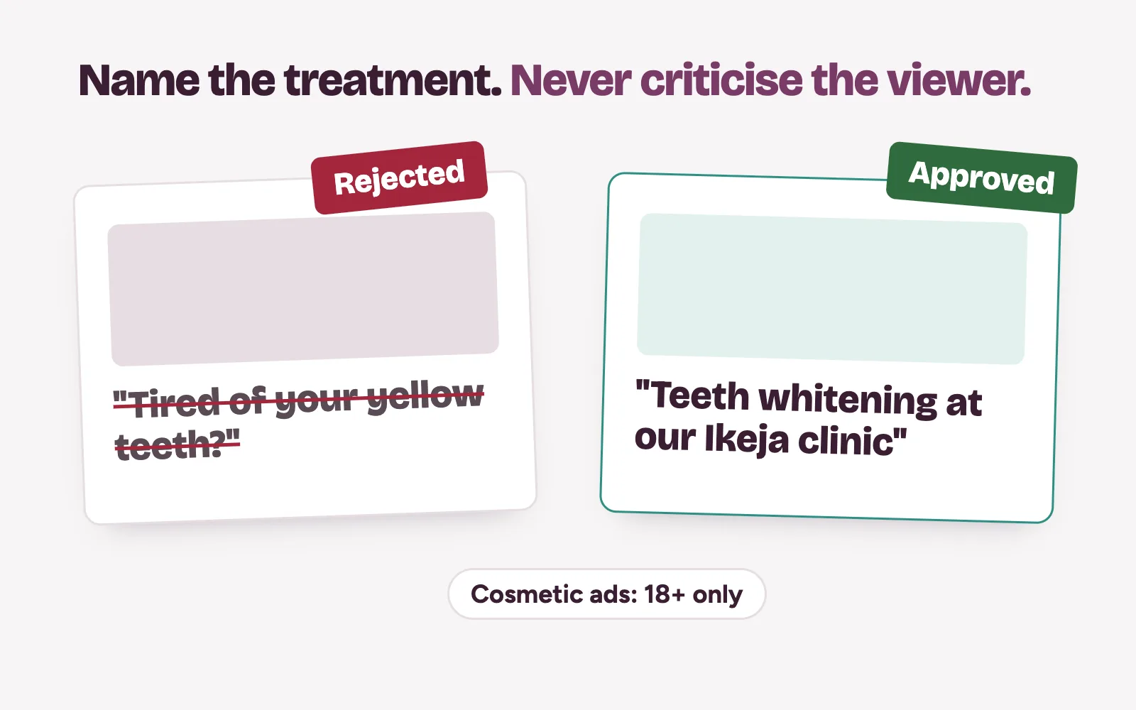 Two clinic Instagram ad lines: one attacking appearance, rejected, and one naming the treatment, approved